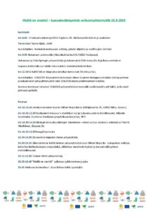 Meillä on vientiä! aikataulu