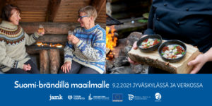 Suomi- brändillä maailmalle tapahtuma 9.2.2021 Jyväskylässä